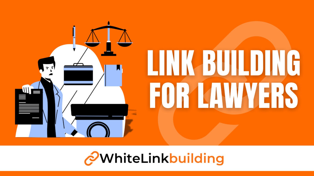 How Link Building for Lawyers Impacts Your Firm’s Online Authority