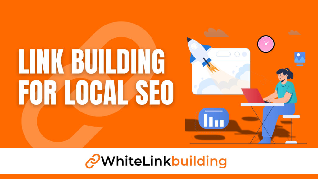 How Link Building for Local SEO Works?