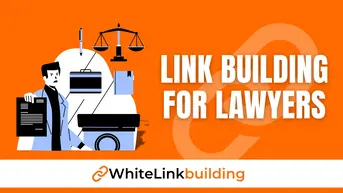 Link Building for Lawyers